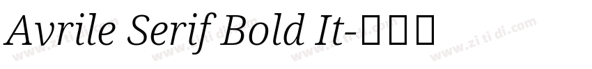 Avrile Serif Bold It字体转换